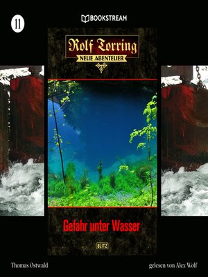 cover image of Gefahr unter Wasser--Rolf Torring--Neue Abenteuer, Folge 11